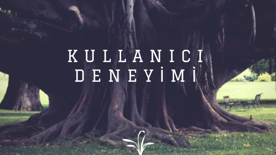 kullanıcı deneyimi